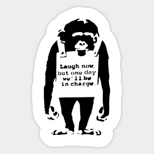 BANKSY Monkey Laugh Now But One Day We'll Be In Charge Sticker